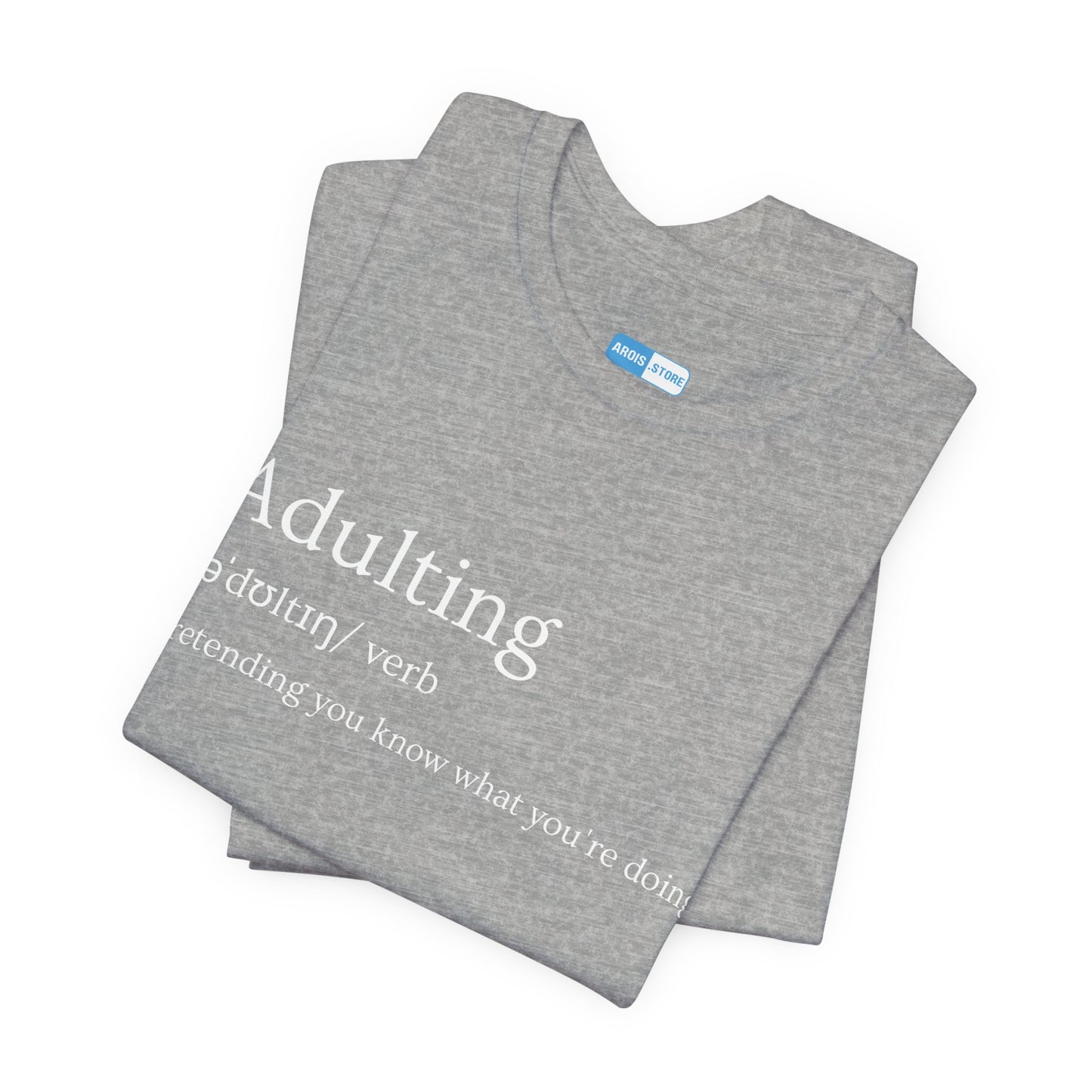 Adulting Definition T-Shirt For Men — Funny Minimalist 'Adulting / aˈdultɪŋ / verb' Tee