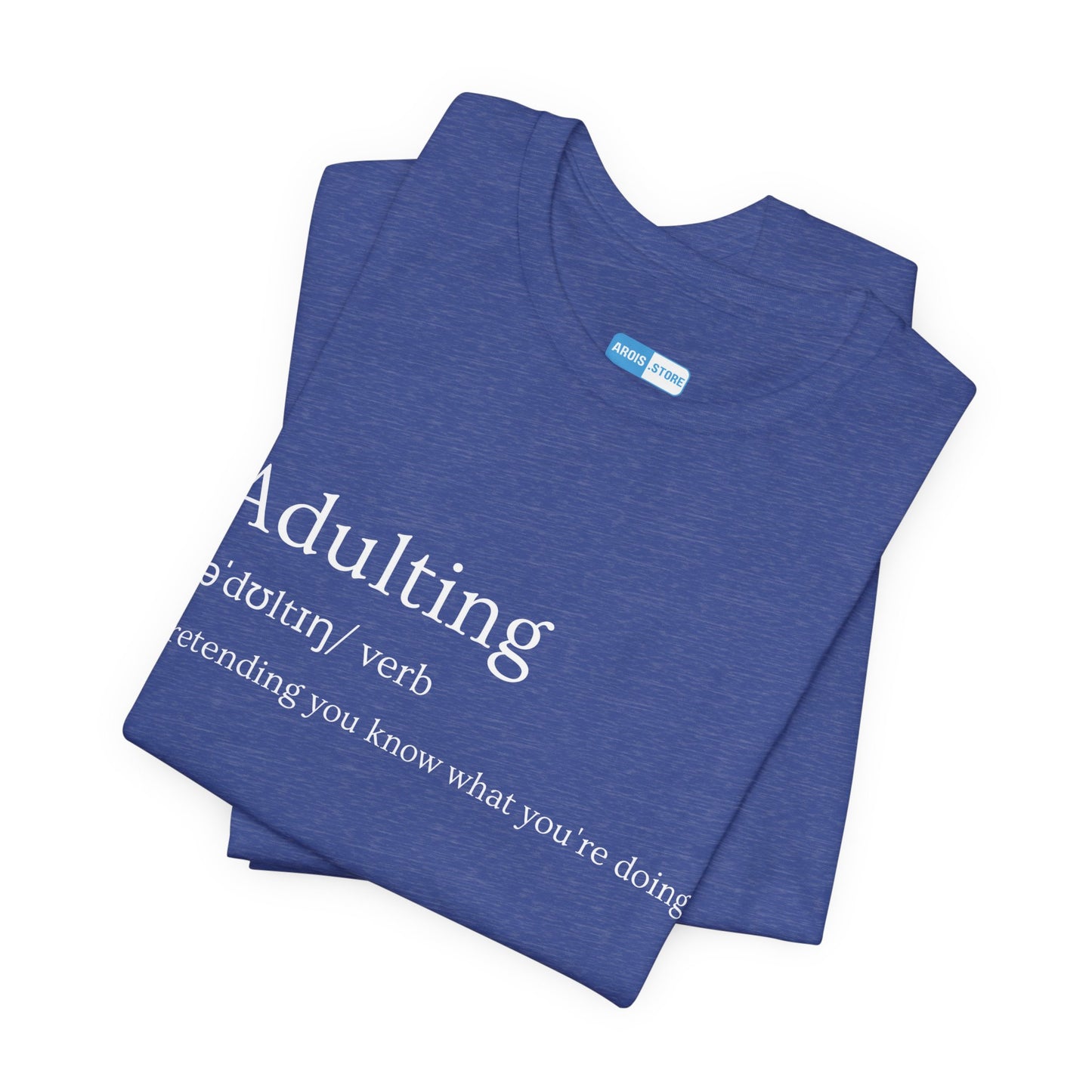 Adulting Definition T-Shirt For Men — Funny Minimalist 'Adulting / aˈdultɪŋ / verb' Tee