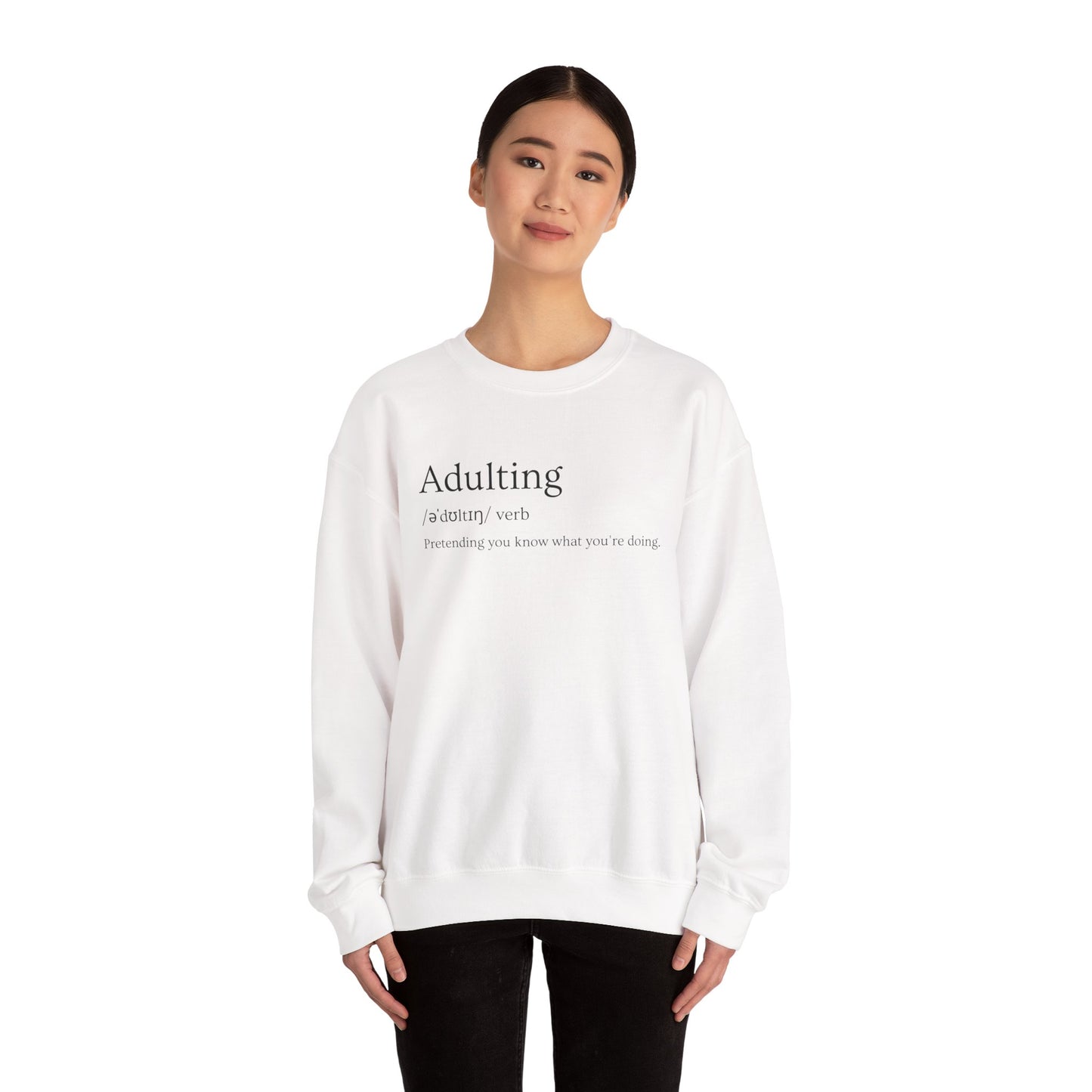 Adulting Definition Sweatshirt — Funny Minimalist Crewneck for Young Adults